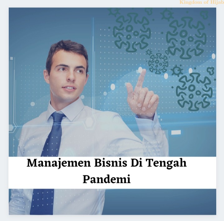 manajemen-bisnis-di-tengah-pandemi-tips-bisnis-4-45607042021.jpg