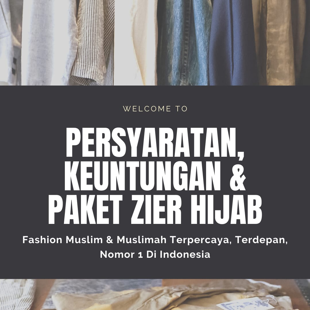 hijab-2-10122020-persyaratan-dan-keuntungan-paket-zier-hijab.jpg